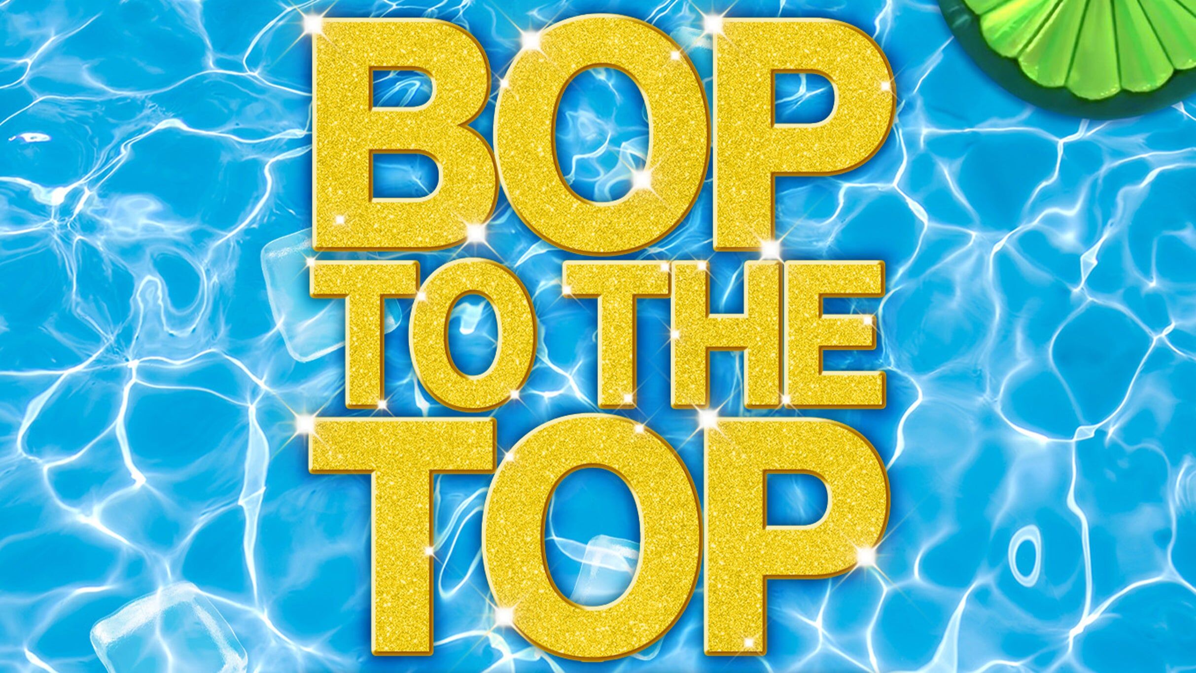 Bop To The Top - 18+